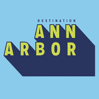Destination Ann Arbor